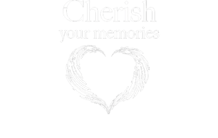 Cherish Your Memories