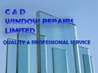 C & D WINDOW REPAIRS LIMITED