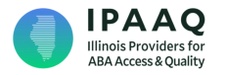 Illinois Providers for ABA Access & Quality