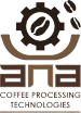 ANA COFFEE PROCESSING TECHNOLOGIES