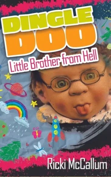 dingle Doo Little Brother from Hell Poster 
