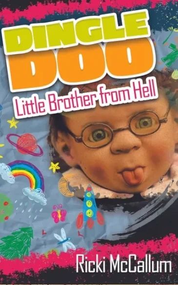 Dingle Doo Little Brother From Hell poster 