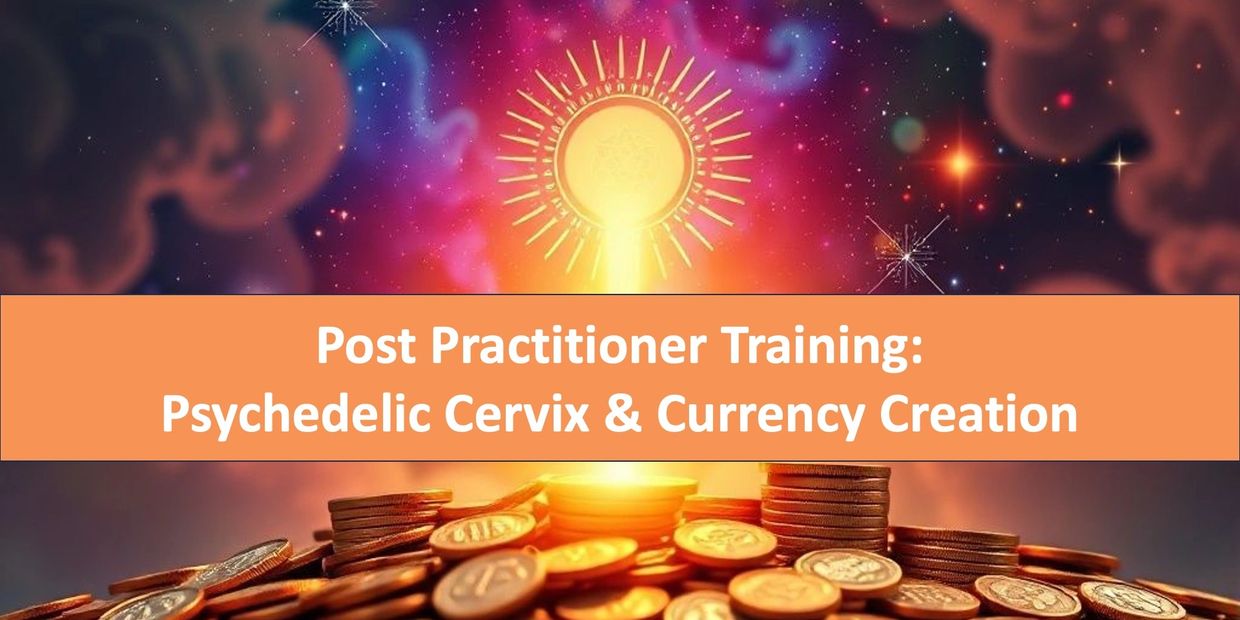 Training on psychedelic cervix and currency creation with cosmic and financial imagery.