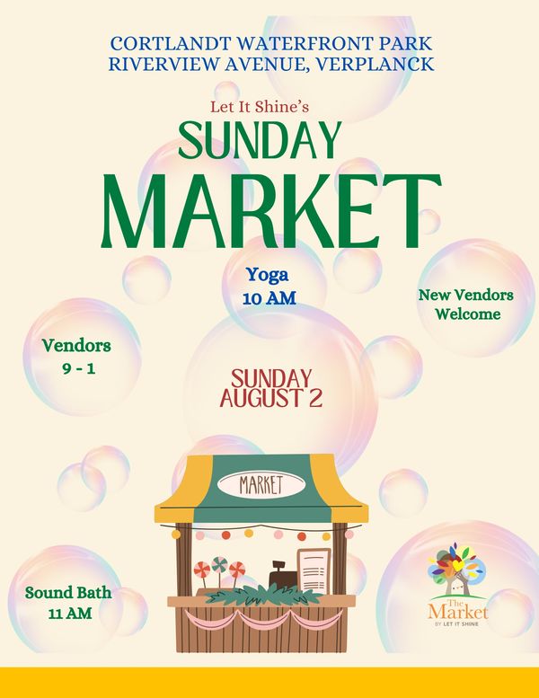Flyer for Sunday Market at Cortlandt Waterfront Park on August 2.