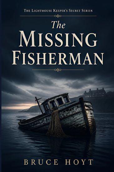 Book cover of The Missing Fisherman by Bruce Hoyt.