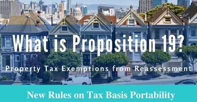 Proposition 19 or Property Tax Exemptions