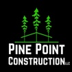 Pine Point Construction LLC