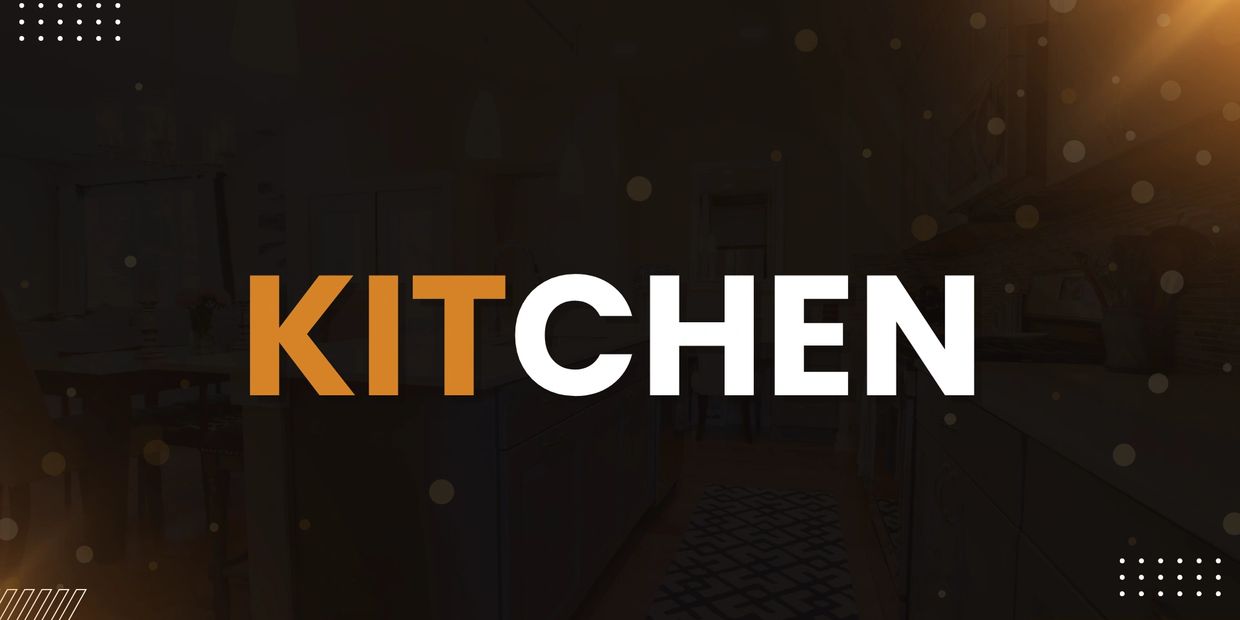 Bold 'KITCHEN' text overlay on a dimly lit kitchen background with warm orange and white colors.