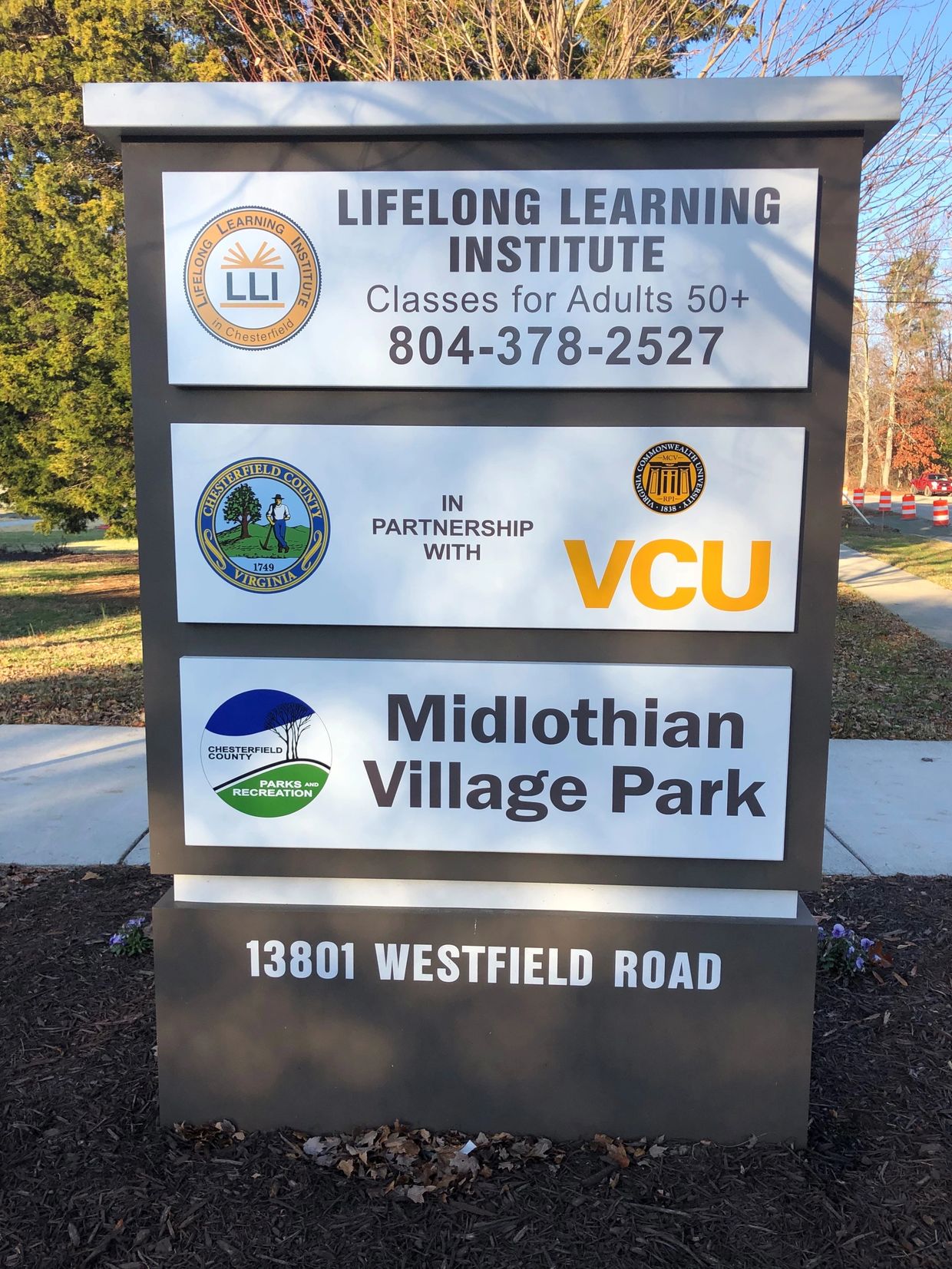 LLI Sign says Classes for Adults 50+ 804-378-2527 In Partnership With Chesterfield County and VCU