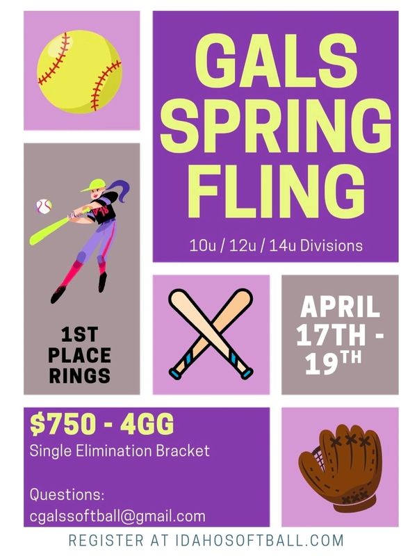 Gals Spring Fling softball tournament for ages 10u-14u, April 17-19.