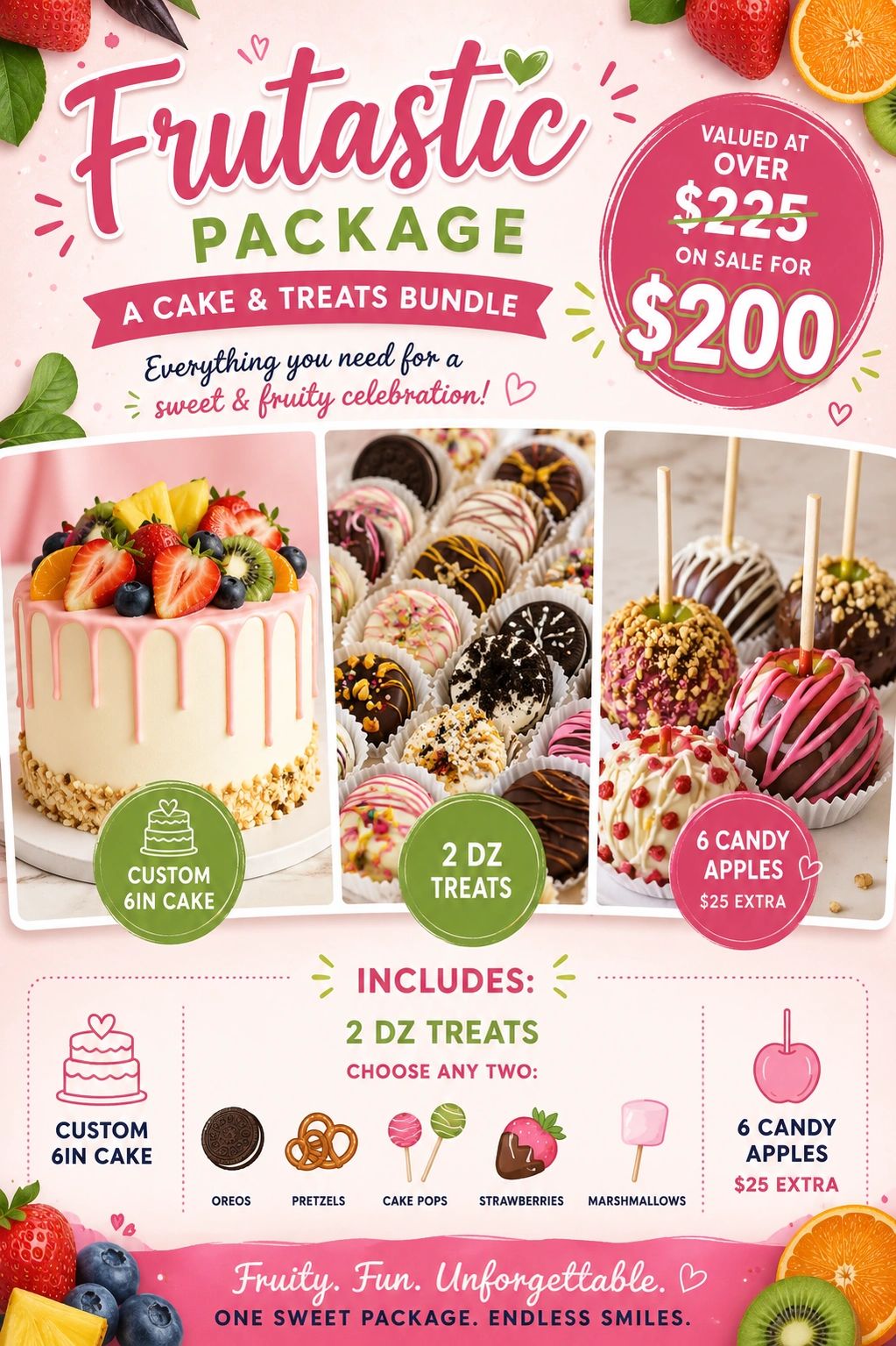 Frutastic Package: Cake, 2 dozen treats, and optional candy apples for a fruity celebration.