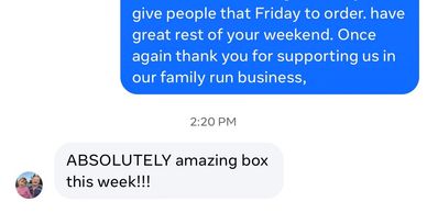 Text message praising an amazing box received this week.