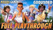 Grounded Survival Supercut Part 2