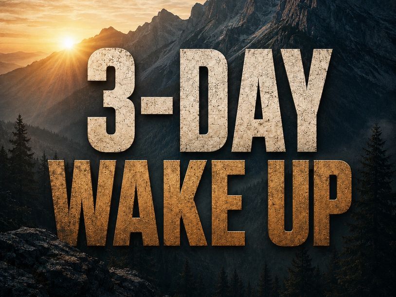 Bold text reads '3-DAY WAKE UP' against a mountainous sunrise background.