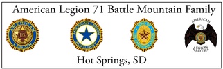 American Legion FAMILY Post 71 Battle Mtn, Hot Springs, SD