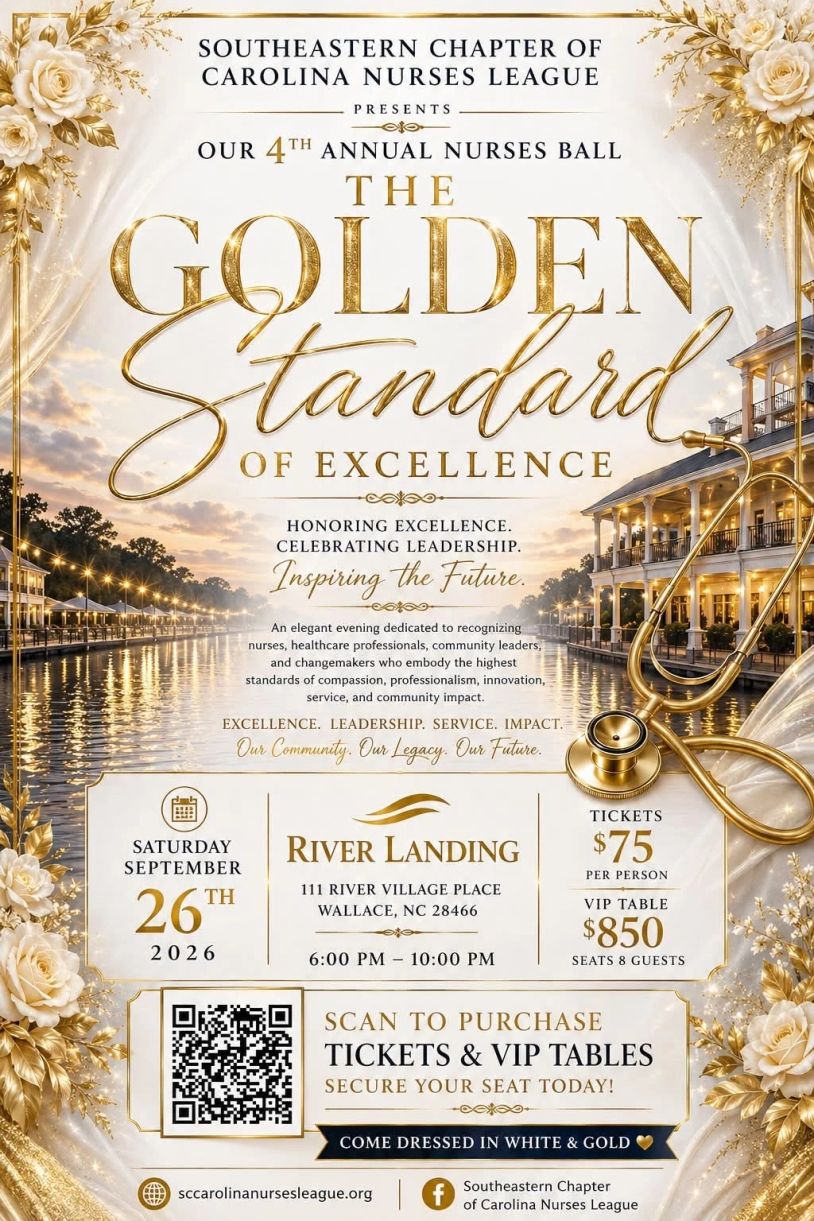 Invitation for Southeastern Chapter of Carolina Nurses League's 4th annual Nurses Ball, 'The Golden Standard of Excellence'.