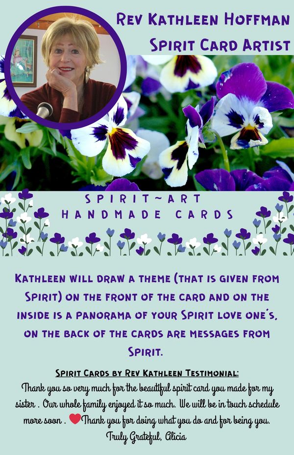 Reverend Kathleen Hoffman Spirit Card Artist offers Spirit card readings and you can take the card