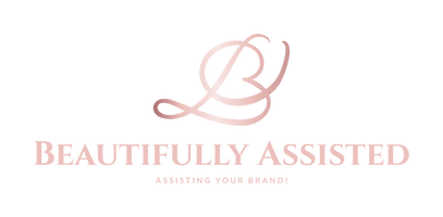 Beautifully Assisted Virtual Assistant Services 