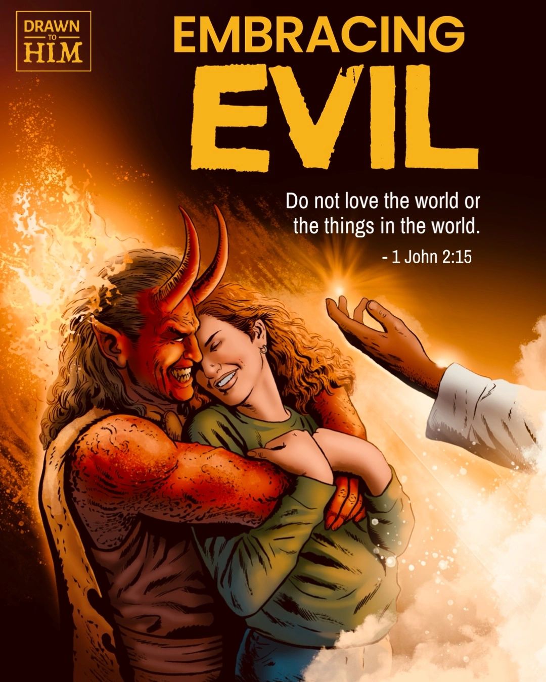 EMBRACING EVIL