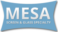 Mesa Screen & Glass Specialty