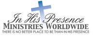 In His Presence Ministries Worldwide
