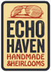 Echo Haven Handmade and Heirlooms