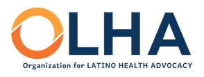 Organization for LATINO HEALTH ADVOCACY