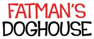 Fatman's Doghouse
