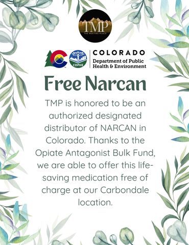 Free Narcan available at TMP in Carbondale, Colorado.