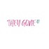They Gone