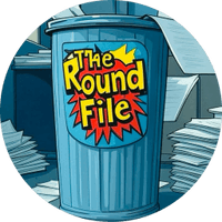 The Round File.