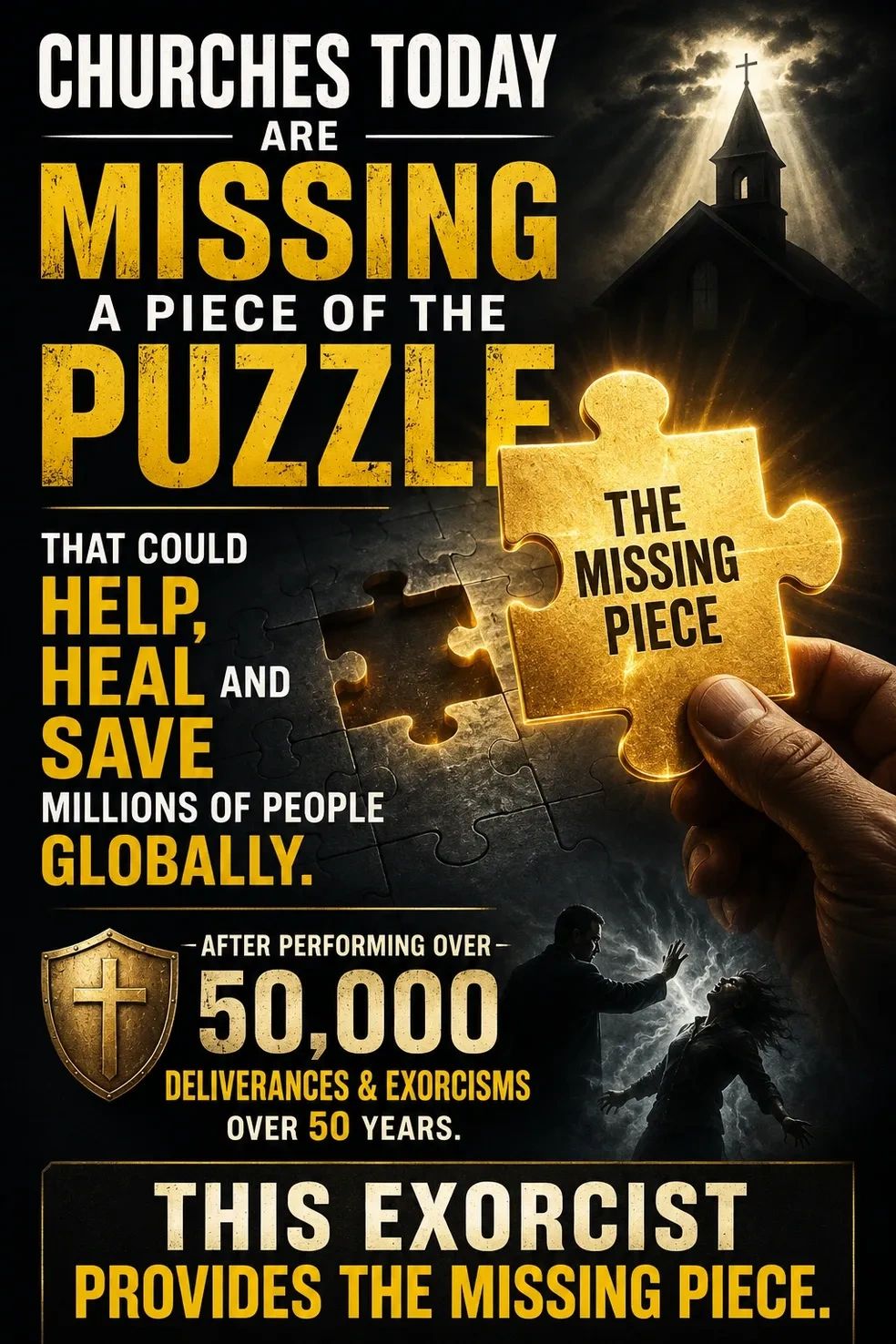 Churches missing a key piece to help heal globally, provided by an experienced exorcist.