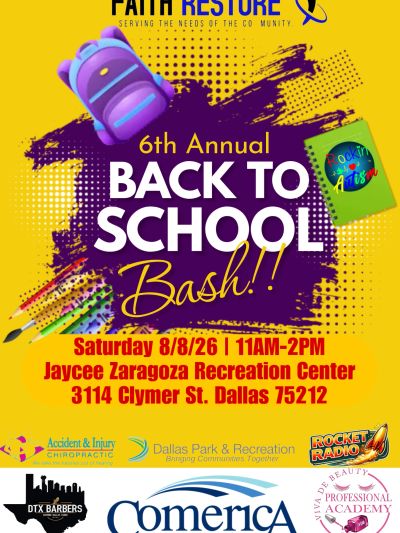 Flyer for 6th Annual Back to School Bash in Dallas.