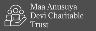  धर्मो रक्षति रक्षितः
Maa Anusuya Devi Charitable Trust
