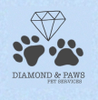 Diamond and Paws
 Pet Services 