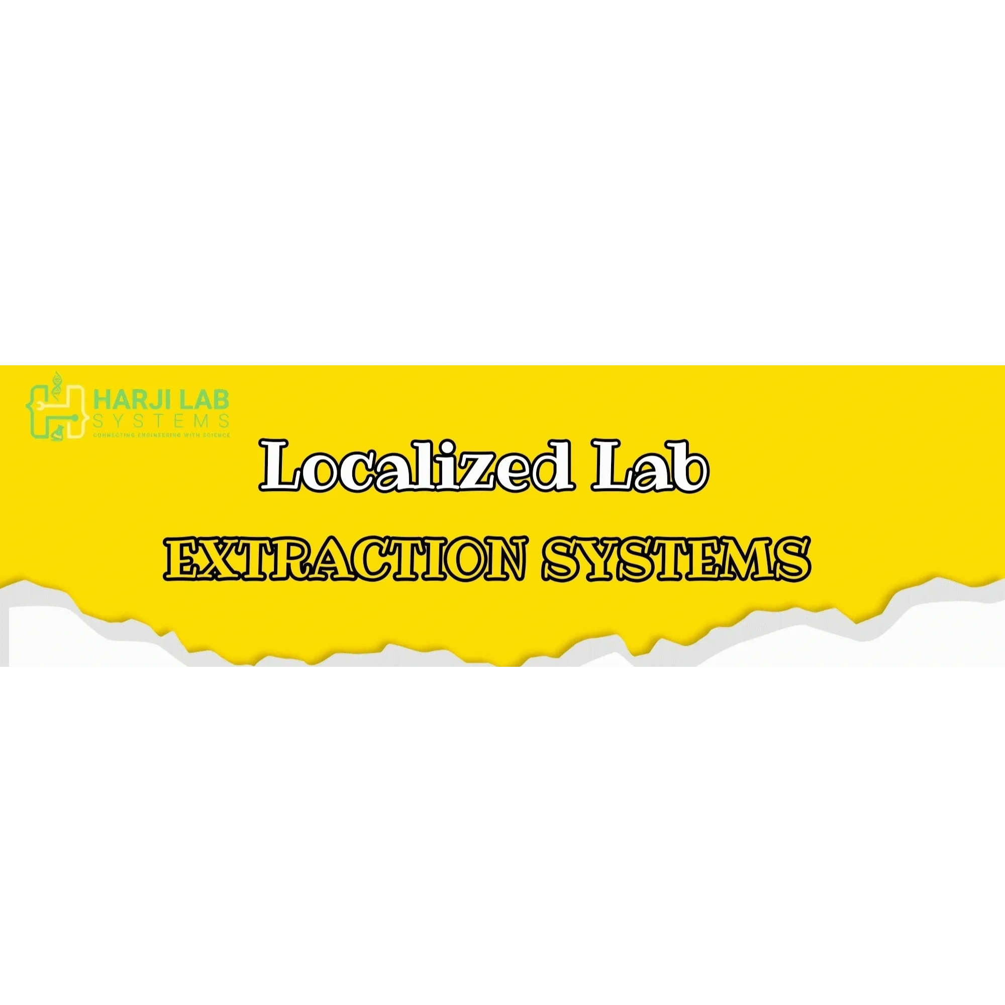 LOCALIZED LAB EXTRACTION SYSTEMS