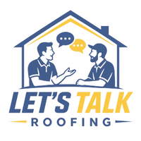 Let's Talk Roofing and Construction