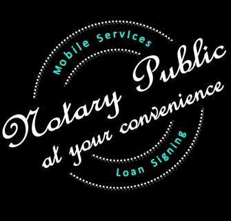 Notary Public 
at Your Convenience
Mobile Services