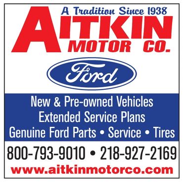 Aitkin Motor Co.
New & Pre-Owned Vehicles
Extended Service Plans
www.aitkinmotorco.com