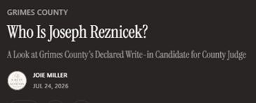 Article headline about Joseph Reznicek for Grimes County Judge.