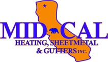 Mid-Cal Heating, Sheet Metal and Gutters, Inc.