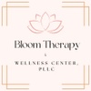 Bloom Therapy & Wellness Center, PLLC
