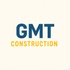 GMT Construction