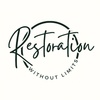 Restoration Without Limits