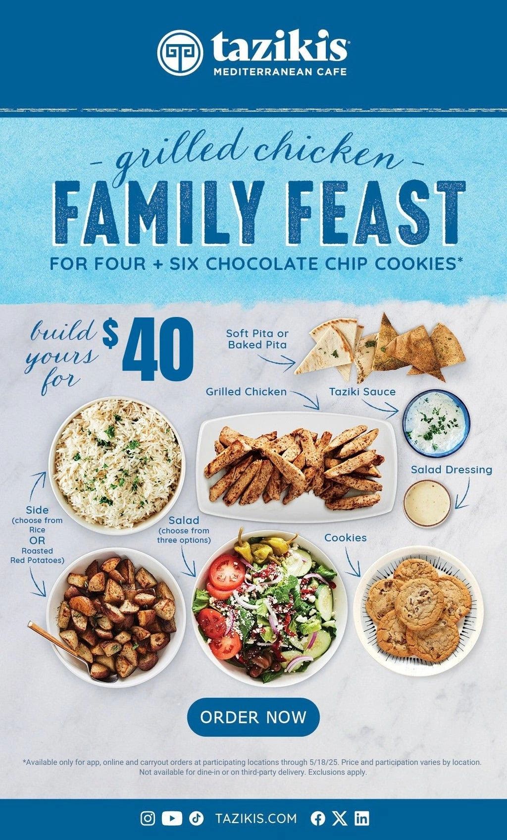 Tazikis Mediterranean Cafe grilled chicken family feast for four with sides and cookies for $40.