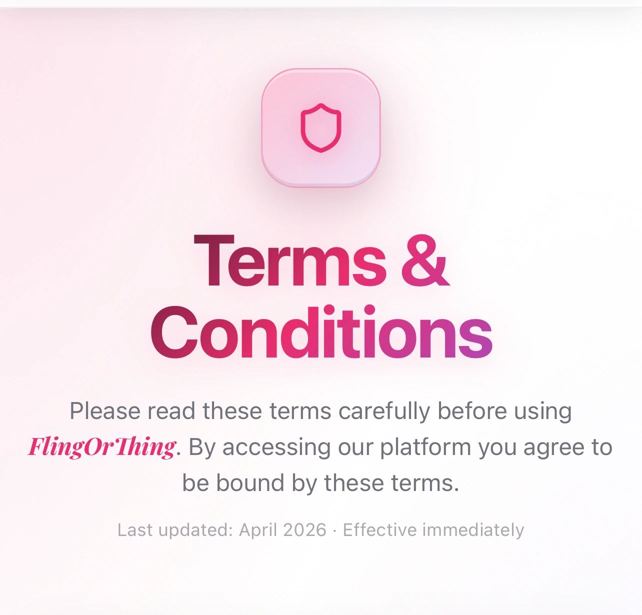 Terms and Conditions notice for FlingOrThing platform.