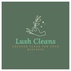Lush Cleans