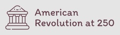 American Revolution at 250