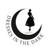 Dresses in the Dark