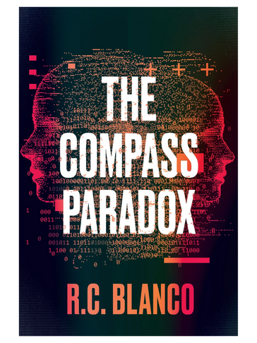 The Compass Paradox by R.C. Blanco